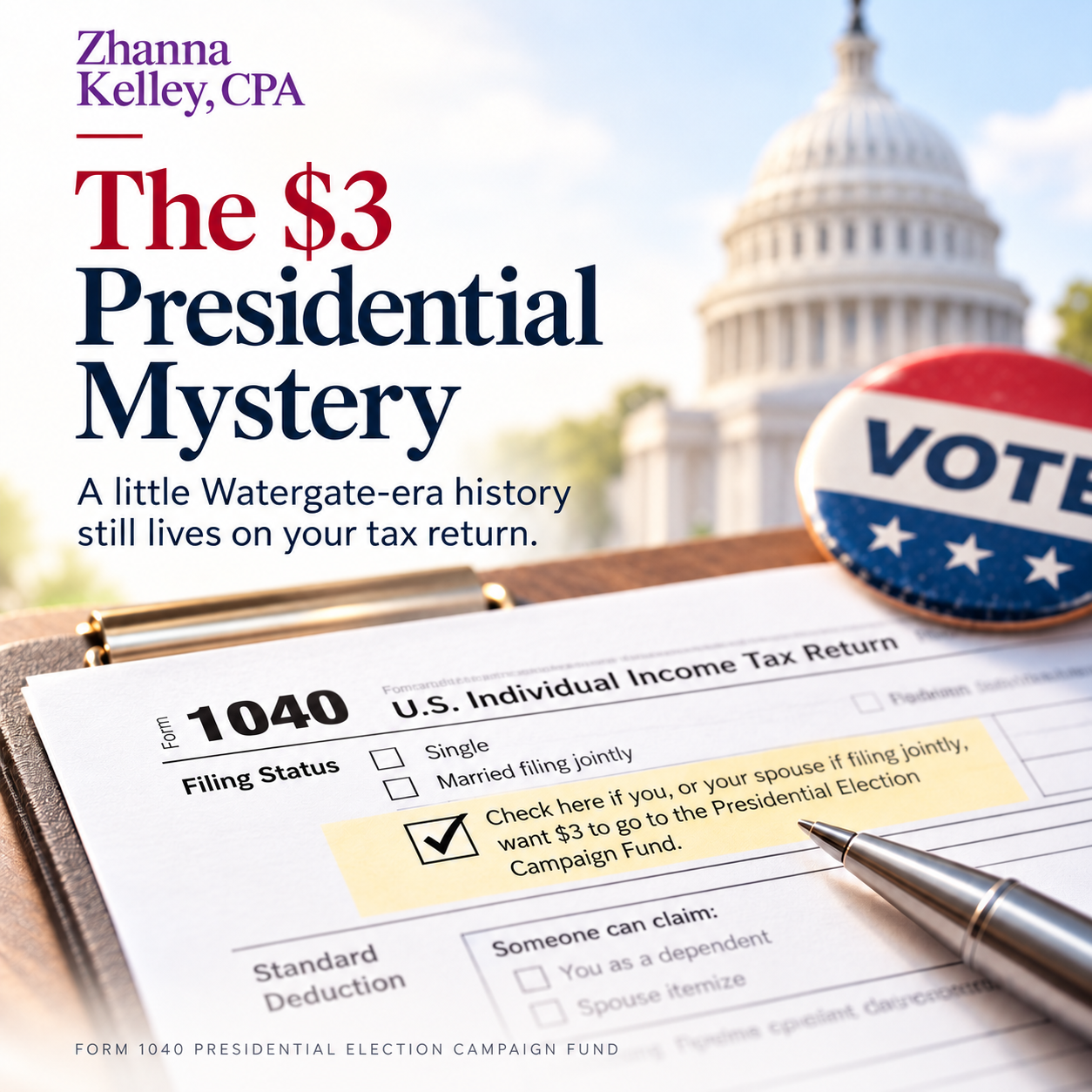 Did You Know? The $3 Presidential Mystery on Your Tax Return